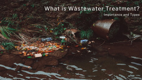 What-is-Wastewater-Treatment-Importance-and-Types